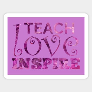 Teach Love Inspire purple text Sticker